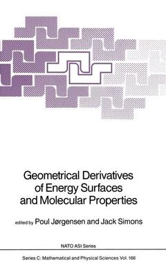 Couverture de l’ouvrage Geometrical Derivatives of Energy Surfaces and Molecular Properties