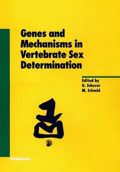 Couverture de l’ouvrage Genes and Mechanisms in Vertebrate Sex Determination