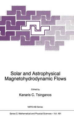 Couverture de l’ouvrage Solar and Astrophysical Magnetohydrodynamic Flows
