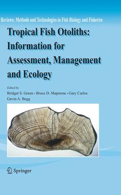 Couverture de l’ouvrage Tropical Fish Otoliths: Information for Assessment, Management and Ecology
