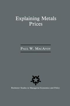 Couverture de l’ouvrage Explaining Metals Prices