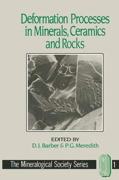 Couverture de l’ouvrage Deformation Processes in Minerals, Ceramics and Rocks