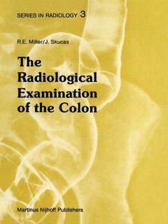 Couverture de l’ouvrage The Radiological Examination of the Colon