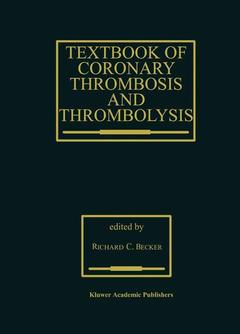 Couverture de l’ouvrage Textbook of Coronary Thrombosis and Thrombolysis