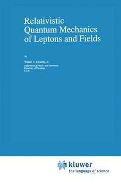 Couverture de l’ouvrage Relativistic Quantum Mechanics of Leptons and Fields