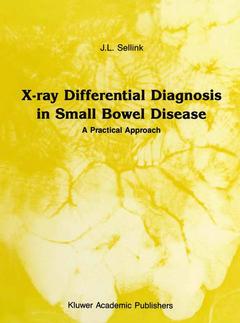 Couverture de l’ouvrage X-Ray Differential Diagnosis in Small Bowel Disease
