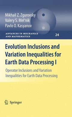 Couverture de l’ouvrage Evolution Inclusions and Variation Inequalities for Earth Data Processing I