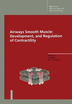 Couverture de l’ouvrage Airways Smooth Muscle: Development, and Regulation of Contractility