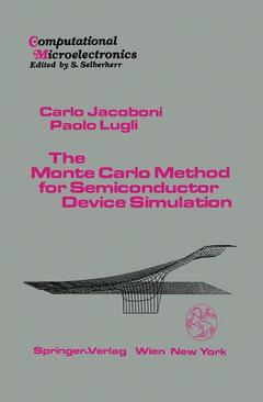 Couverture de l’ouvrage The Monte Carlo Method for Semiconductor Device Simulation