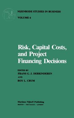 Couverture de l’ouvrage Risk, Capital Costs, and Project Financing Decisions