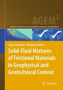 Couverture de l’ouvrage Solid-Fluid Mixtures of Frictional Materials in Geophysical and Geotechnical Context