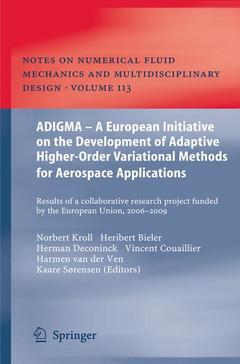 Couverture de l’ouvrage ADIGMA - A European Initiative on the Development of Adaptive Higher-Order Variational Methods for Aerospace Applications