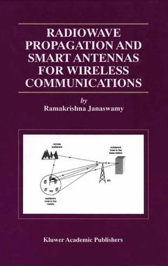 Couverture de l’ouvrage Radiowave Propagation and Smart Antennas for Wireless Communications