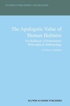 Couverture de l’ouvrage The Apologetic Value of Human Holiness