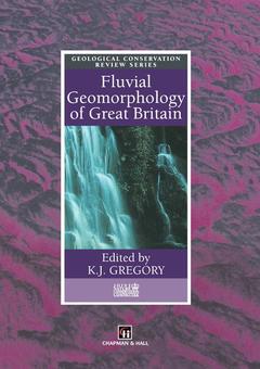 Couverture de l’ouvrage Fluvial Geomorphology of Great Britain