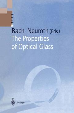 Couverture de l’ouvrage The Properties of Optical Glass
