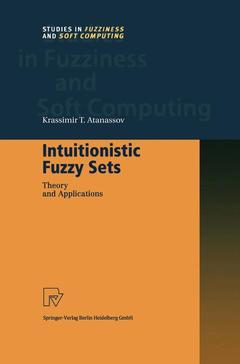 Couverture de l’ouvrage Intuitionistic Fuzzy Sets