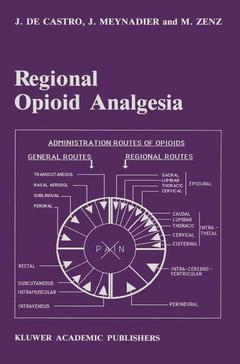 Couverture de l’ouvrage Regional Opioid Analgesia