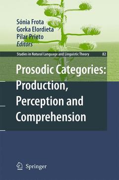 Couverture de l’ouvrage Prosodic Categories: Production, Perception and Comprehension