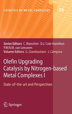 Couverture de l’ouvrage Olefin Upgrading Catalysis by Nitrogen-based Metal Complexes I