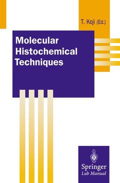 Couverture de l’ouvrage Molecular Histochemical Techniques