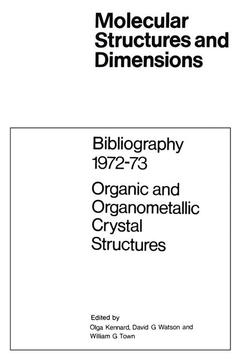 Couverture de l’ouvrage Bibliography 1972-73 Organic and Organometallic Crystal Structures