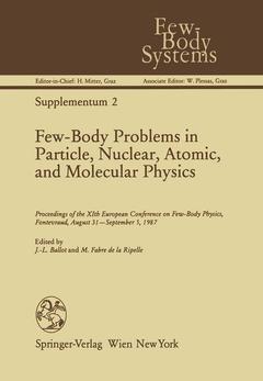 Couverture de l’ouvrage Few-Body Problems in Particle, Nuclear, Atomic, and Molecular Physics