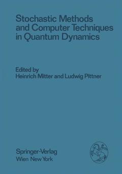 Couverture de l’ouvrage Stochastic Methods and Computer Techniques in Quantum Dynamics