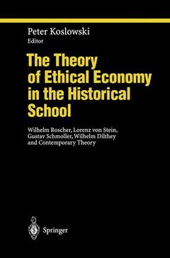Couverture de l’ouvrage The Theory of Ethical Economy in the Historical School