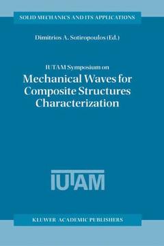 Couverture de l’ouvrage IUTAM Symposium on Mechanical Waves for Composite Structures Characterization