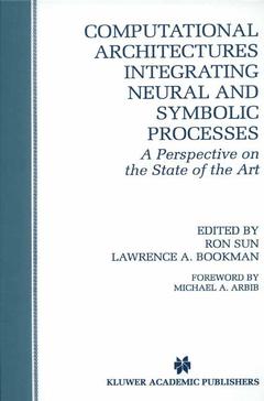 Couverture de l’ouvrage Computational Architectures Integrating Neural and Symbolic Processes