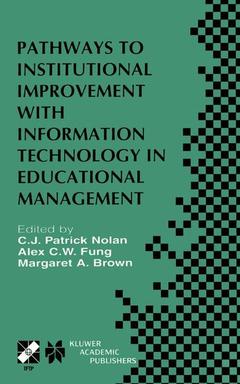 Couverture de l’ouvrage Pathways to Institutional Improvement with Information Technology in Educational Management