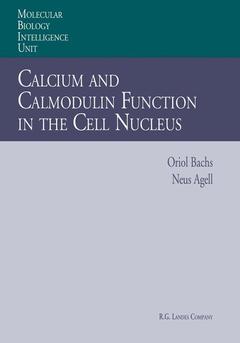 Couverture de l’ouvrage Calcium and Calmodulin Function in the Cell Nucleus