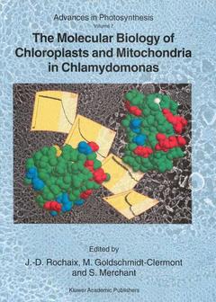 Couverture de l’ouvrage The Molecular Biology of Chloroplasts and Mitochondria in Chlamydomonas