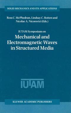 Couverture de l’ouvrage IUTAM Symposium on Mechanical and Electromagnetic Waves in Structured Media