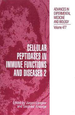 Couverture de l’ouvrage Cellular Peptidases in Immune Functions and Diseases 2