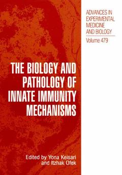 Couverture de l’ouvrage The Biology and Pathology of Innate Immunity Mechanisms