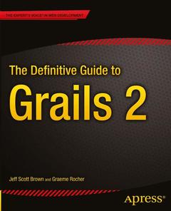 Couverture de l’ouvrage The Definitive Guide to Grails 2