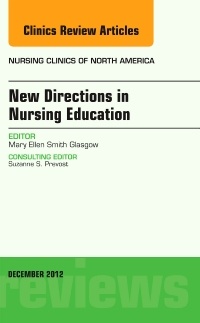 Cover of the book New Directions in Nursing Education, An Issue of Nursing Clinics