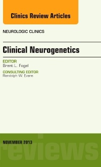 Couverture de l’ouvrage Clinical Neurogenetics, An Issue of Neurologic Clinics