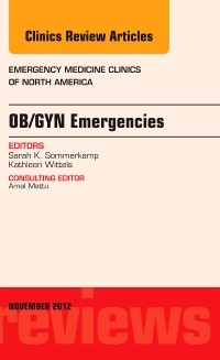 Couverture de l’ouvrage OB/GYN Emergencies, An Issue of Emergency Medicine Clinics