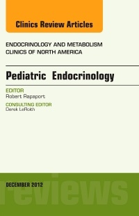 Couverture de l’ouvrage Pediatric Endocrinology, An Issue of Endocrinology and Metabolism Clinics