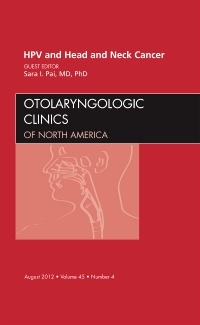 Couverture de l’ouvrage HPV and Head and Neck Cancer, An Issue of Otolaryngologic Clinics