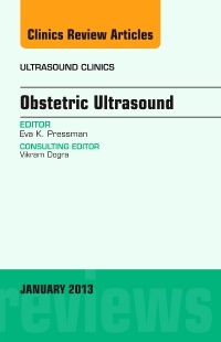 Couverture de l’ouvrage Obstetric Ultrasound, An Issue of Ultrasound Clinics