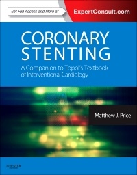 Couverture de l’ouvrage Coronary Stenting: A Companion to Topol's Textbook of Interventional Cardiology