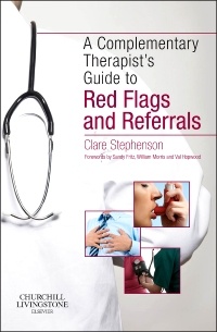 Couverture de l’ouvrage The Complementary Therapist's Guide to Red Flags and Referrals