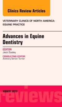Couverture de l’ouvrage Advances in Equine Dentistry, An Issue of Veterinary Clinics: Equine Practice