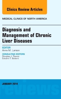 Couverture de l’ouvrage Diagnosis and Management of Chronic Liver Diseases, An Issue of Medical Clinics