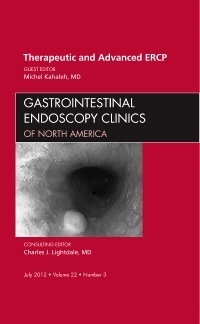 Cover of the book Therapeutic and Advanced ERCP, An Issue of Gastrointestinal Endoscopy Clinics