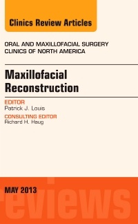 Couverture de l’ouvrage Maxillofacial Reconstruction, An Issue of Oral and Maxillofacial Surgery Clinics